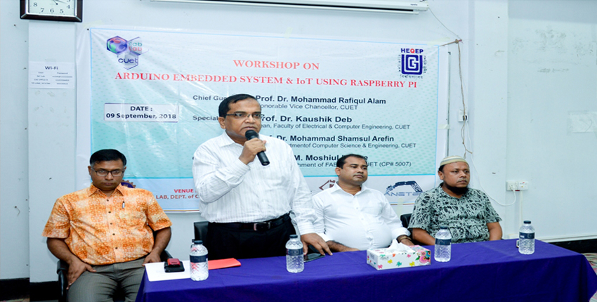 Workshop on ‘ARDUINO Embedded System & IoT Using Raspberry PI’ held at CUET.