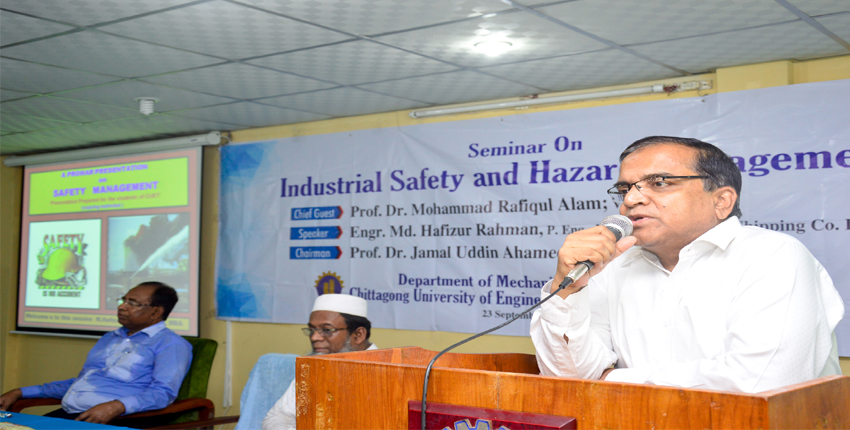 Seminar on ‘Industrial Safety and Hazard Management’ held at CUET.
